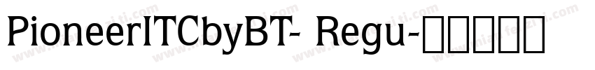 PioneerITCbyBT- Regu字体转换